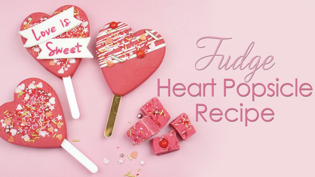 Fudge heart popsicles recipe