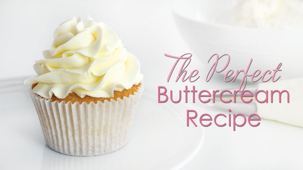 Perfect buttercream recipe