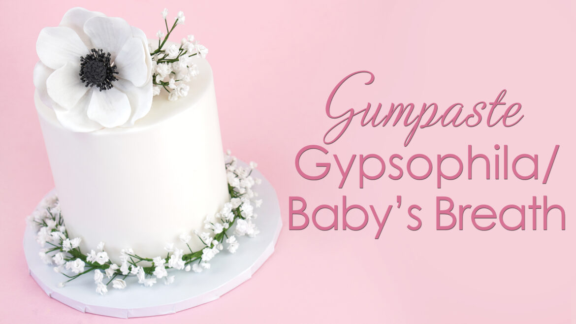 gumpaste sugar gypsophila babies breath tutorial